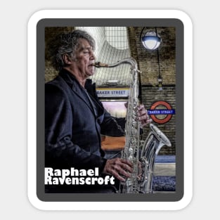 Raphael Ravenscroft sax Player Baker Street Sticker